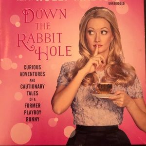 Holly Madison’s “Down the Rabbit Hole”written & read by Holly. Audio book 9-CD’s